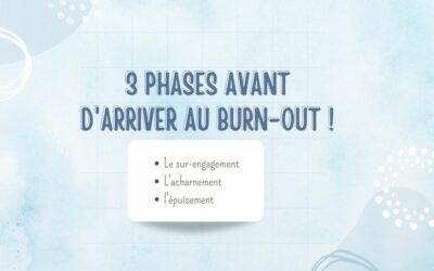 3 phases avant d’arriver au Burn out